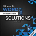 Solutions for Shelly Cashman Series Microsoft Office 365 and Word 2016 Introductory 1st Edition by Vermaat