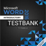 Test Bank for Shelly Cashman Series Microsoft Office 365 and Word 2016 Introductory 1st Edition by Vermaat