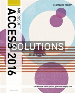Solutions for Illustrated Microsoft Office 365 and Access 2016 Introductory 1st Edition by Friedrichsen