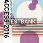 Test Bank for Illustrated Microsoft Office 365 and Access 2016 Comprehensive 1st Edition by Friedrichsen