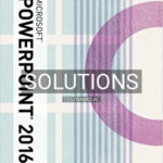 Solutions for Illustrated Microsoft Office 365 and PowerPoint 2016 Introductory 1st Edition by Beskeen