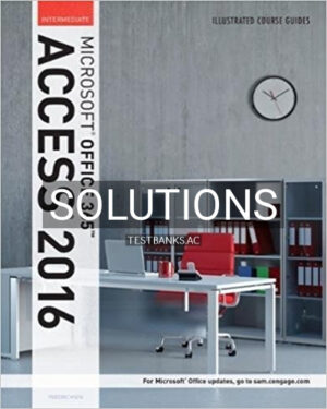 Solutions for Illustrated Course Guide Microsoft Office 365 and Access 2016 Intermediate Spiral bound Version 1st Edition by Friedrichsen