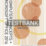 Test Bank for Illustrated Computer Concepts and Microsoft Office 365 and Office 2016 1st Edition by Parsons