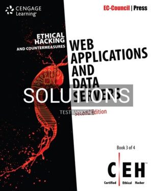 Solutions for Ethical Hacking and Countermeasures Web Applications and Data Servers 2nd Edition by EC-Council
