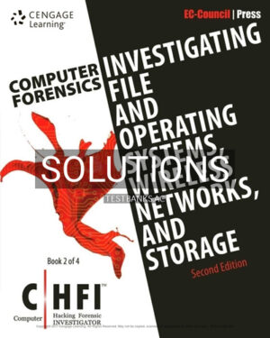 Solutions for Computer Forensics Investigating File and Operating Systems Wireless Networks and Storage CHFI 2nd Edition by EC-Council