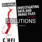 Solutions for Computer Forensics Investigating Data and Image Files CHFI 2nd Edition by EC-Council