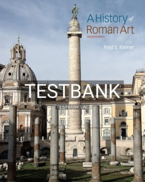 Test Bank for History of Roman Art 2nd Edition by Kleiner