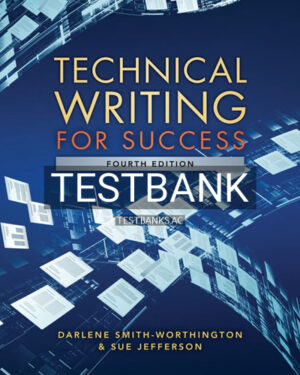 Test Bank for Technical Writing for Success 4th Edition by WorthingtonSue