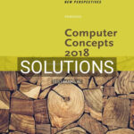 Solutions for New Perspectives on Computer Concepts 2018 Introductory 20th Edition by Parsons
