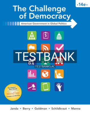 Test Bank for Challenge of Democracy American Government in Global Politics 14th Edition by Janda