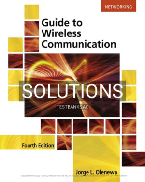 Solutions for Guide to Wireless Communications 4th Edition by Olenewa
