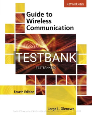 Test Bank for Guide to Wireless Communications 4th Edition by Olenewa