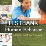 Test Bank for Understanding Human Behavior A Guide for Health Care Professionals 9th Edition by Honeycutt