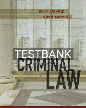 Test Bank for Criminal Law 13th Edition by Gardner