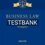 Test Bank for Business Law Text and Cases The First Course 14th Edition by Miller