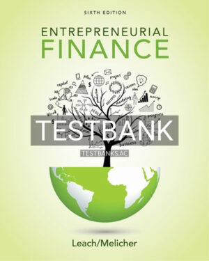 Test Bank for Entrepreneurial Finance 6th Edition by Leach