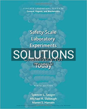 Solutions for Safety Scale Laboratory Experiments 9th Edition by Seager