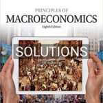 Solutions for Principles of Macroeconomics 8th Edition by Mankiw