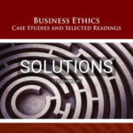 Solutions for Business Ethics 9th Edition by Jennings