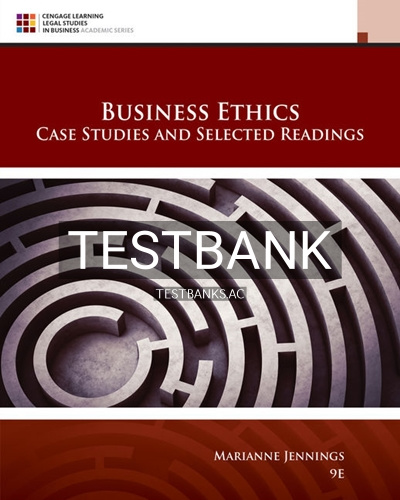 9781305972544-TEST-BANK Test Bank for Business Ethics 9th Edition by Jennings
