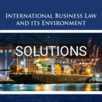 Solutions for International Business Law and Its Environment 10th Edition by Schaffer