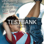 Test Bank for Developing Person Through the Life Span 10th Edition by Berger