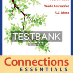 Test Bank for Connections Essentials 1st Edition by Gore