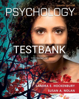 Test Bank for Psychology 8th Edition by Hockenbury