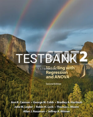 Test Bank for STAT2 Modeling with Regression and ANOVA 2nd Edition by Cannon