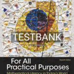 Test Bank for For All Practical Purposes 11th Edition by Comap