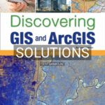 Solutions for Discovering GIS and ArcGIS Rental Only 2nd Edition by Shellito