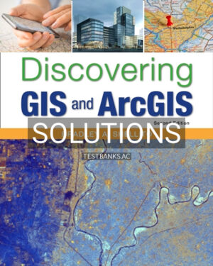 Solutions for Discovering GIS and ArcGIS Rental Only 2nd Edition by Shellito