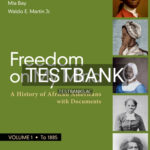 Test Bank for Freedom on My Mind Volume 1 A History of African Americans with Documents 2nd Edition by White