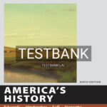 Test Bank for Americas History Value Edition 9th Edition by Edwards