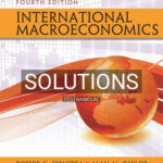 Solutions for International Macroeconomics 4th Edition by Feenstra