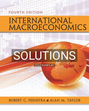 Solutions for International Macroeconomics 4th Edition by Feenstra