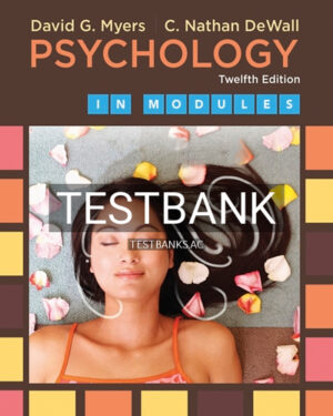 Test Bank for Psychology in Modules 12th Edition by Myers