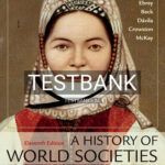 Test Bank for History of World Societies Concise 11th Edition by Wiesner Hanks