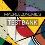 Test Bank for Macroeconomics 10th Edition by Mankiw