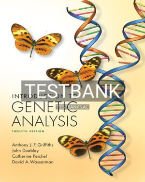 Test Bank for Introduction to Genetic Analysis 12th Edition by Griffiths