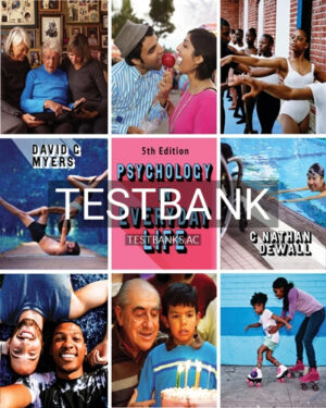 Test Bank for Psychology in Everyday Life 5th Edition by Myers