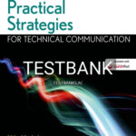Test Bank for Practical Strategies for Technical Communication with 2016 MLA Update 2nd Edition by Markel