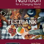 Test Bank for Scientific American Nutrition for a Changing World 2nd Edition by Pope