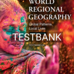 Test Bank for World Regional Geography 8th Edition by Pulsipher
