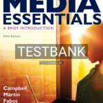Test Bank for Media Essentials 5th Edition by Campbell