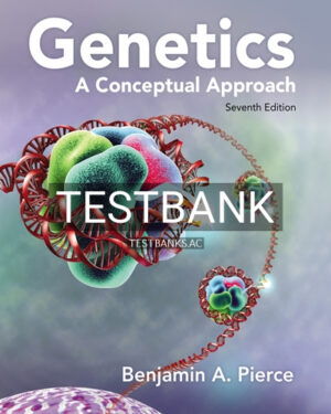 Test Bank for Genetics A Conceptual Approach 7th Edition by Pierce