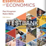Test Bank for Essentials of Economics 5th Edition by Krugman