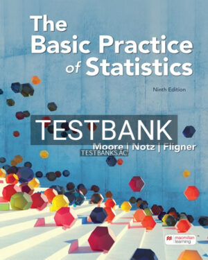Test Bank for Basic Practice of Statistics 9th Edition by Moore