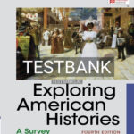 Test Bank for Exploring American Histories Value Edition Combined Volume 4th Edition by Hewitt