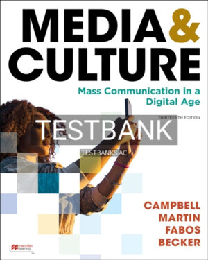 Test Bank for Media and Culture 13th Edition by Campbell